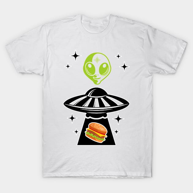 Alien Hamburger Ufo Alien Spaceship Space T-Shirt by SpruchBastler